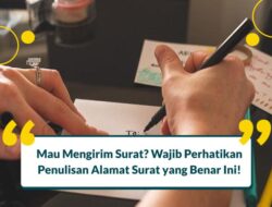 13 Cara Penulisan Alamat Surat yang Benar dan Contohnya