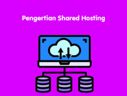 Pengertian Shared Hosting – Abduweb