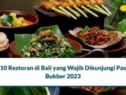 10 Restoran di Bali yang Wajib Dikunjungi Pas Bukber 2023