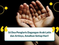 16 Doa Penglaris Dagangan, 1 Ayat yang Ampuh dan Mudah!