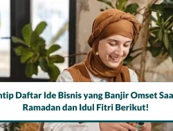 Bingung Jualan Apa? Intip 25+ Bisnis Bulan Puasa dan Tipsnya Agar Mantul!