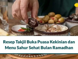 13 Resep Takjil Buka Puasa Kekinian dan Menu Sahur Sehat