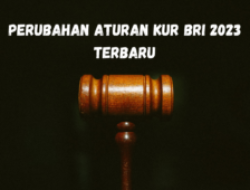 Wah Ada yang BARU: Perubahan Aturan KUR BRI 2023