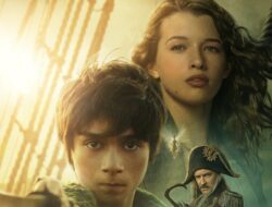 Trailer Perdana Peter Pan & Wendy Membawa Anda Kembali ke Negeri Dongeng