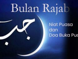 Niat Puasa Sunnah & Doa Buka Puasa Rajab
