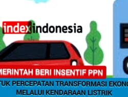 Percepatan Transformasi Ekonomi Melalui Kendaraan Listrik, Pemerintah Berikan Insentif PPN